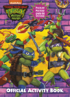 Teenage Mutant Ninja Turtles: Mutant Mayhem: Official Activity Book By Random House, Random House (Illustrator) Cover Image