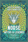 Norse Myths & Legends: Tales of Heroes, Gods & Monsters (Flame Tree Collector's Editions) By Dr. Luke John Murphy (Introduction by), J.K. Jackson (Editor) Cover Image