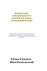 Rental Property Investing Handbook: Discover How To Generate Passive Income And Secure Financial Freedom Using Real Estate Cover Image