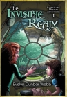 The Invisible Realm (A-Maze-Ing Adventures #1) By Evelyn Louise Dunbar-Webb Cover Image