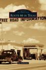 Route 66 in Texas By Joe Sonderman Cover Image