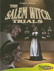 Salem Witch Trials (Graphic History) Cover Image