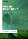 Green Chemistry: And Un Sustainability Development Goals (Green Chemical Processing #9) Cover Image