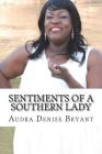 Sentiments of a Southern Lady By Coleman Productions Studios (Photographer), Audra D. Bryant Cover Image