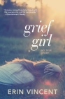 Grief Girl: My True Story Cover Image
