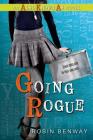 Going Rogue: an Also Known As novel Cover Image