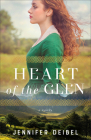 Heart of the Glen By Jennifer Deibel Cover Image