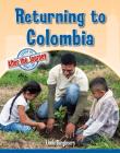 Returning to Colombia By Linda Barghoorn Cover Image