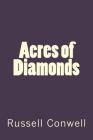 Acres of Diamonds By Andrea Gouveia (Editor), Russell Conwell Cover Image