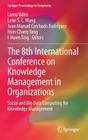 The 8th International Conference on Knowledge Management in Organizations: Social and Big Data Computing for Knowledge Management (Springer Proceedings in Complexity) Cover Image