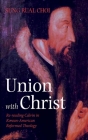 Union with Christ By Sung Rual Choi Cover Image