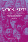 Nation and State in Late Imperial Russia: Nationalism and Russification on the Western Frontier, 1863-1914 By Theodore R. Weeks Cover Image