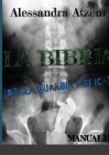 La Bibbia Della Guardia Medica - Manuale By Alessandra Atzeni Cover Image