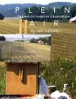 Plein Air: The Art Of Creative Observation By Neil Walling Cover Image