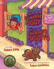 The Runaway Piggy / El Cochinito Fugitivo By James Luna Cover Image