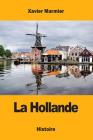 La Hollande By Xavier Marmier Cover Image