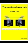 Transactional Analysis In Real Life: Always Make Result Oriented Meaningful Communication By Hitesh Vaghela Cover Image