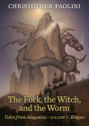 The Fork, the Witch, and the Worm: Volume 1, Eragon (Tales from Alagaësia #1) Cover Image