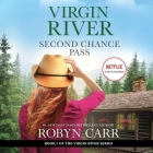 Second Chance Pass By Robyn Carr, Plummer (Read by) Cover Image