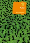 Ants: The ultimate social insects (British Wildlife Collection) By Richard Jones Cover Image