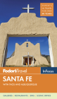 Fodor's in Focus Santa Fe: With Taos and Albuquerque (Travel Guide #2) By Fodor's Travel Guides Cover Image