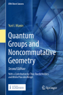 Quantum Groups and Noncommutative Geometry (Crm Short Courses) By Yuri I. Manin, Theo Raedschelders (Contribution by), Michel Van Den Bergh (Contribution by) Cover Image