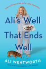 Ali's Well That Ends Well: Tales of Desperation and a Little Inspiration Cover Image