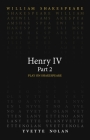 Henry IV Part 2 (Play on Shakespeare) By William Shakespeare, Yvette Nolan (Translated by) Cover Image