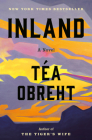 Inland: A Novel By Téa Obreht  Cover Image