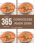 Hmm! 365 Congolese Main Dish Recipes: The Congolese Main Dish Cookbook for All Things Sweet and Wonderful! By Layla Walker Cover Image