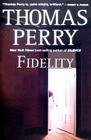 Fidelity By Thomas Perry Cover Image