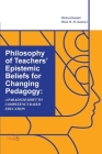 Philosophy of Teachers' Epistemic Beliefs for Changing Pedagogy: A Paradigm Shift to Competency-Based Education Cover Image