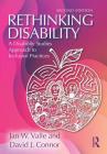 Rethinking Disability: A Disability Studies Approach to Inclusive Practices By Jan W. Valle, David J. Connor Cover Image