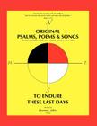 Original Psalms, Poems & Songs to Endure These Last Days Cover Image