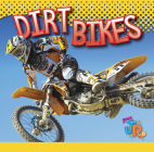 Dirt Bikes (Wild Rides!) By Marysa Storm Cover Image