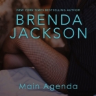 Main Agenda By Brenda Jackson, Ron Butler (Read by) Cover Image