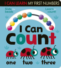 I Can Count: Slide the beads, learn to count! (I Can Learn) By Lauren Crisp, Thomas Elliott (Illustrator) Cover Image