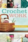 Crochet Work By Therese de Dillmont Cover Image