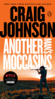 Another Man's Moccasins: A Longmire Mystery By Craig Johnson Cover Image