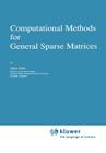 Computational Methods for General Sparse Matrices (Mathematics and Its Applications #65) Cover Image