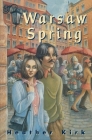 Warsaw Spring By Heather Kirk Cover Image