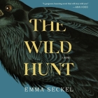 The Wild Hunt By Emma Seckel, Ruth Urquhart (Read by) Cover Image