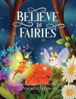 Believe in Fairies By Wayne Gerard Trotman, Sherrie Trotman Cover Image
