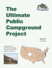 The Ultimate Public Campground Project: Volume 9 - Colorado By Ultimate Campgrounds Cover Image