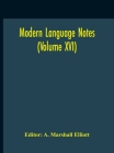 Modern Language Notes (Volume XVI) Cover Image