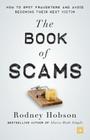 The Book of Scams By Rodney Hobson Cover Image