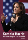 Kamala Harris: History-Making Us Vice President By James Roland Cover Image