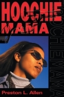 Hoochie Mama By Preston L. Allen Cover Image