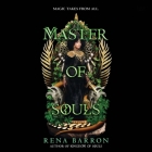 Master of Souls By Rena Barron, Robin Miles (Read by) Cover Image