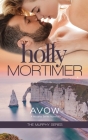 Avow: A Murphy Series Novella By Holly Mortimer Cover Image